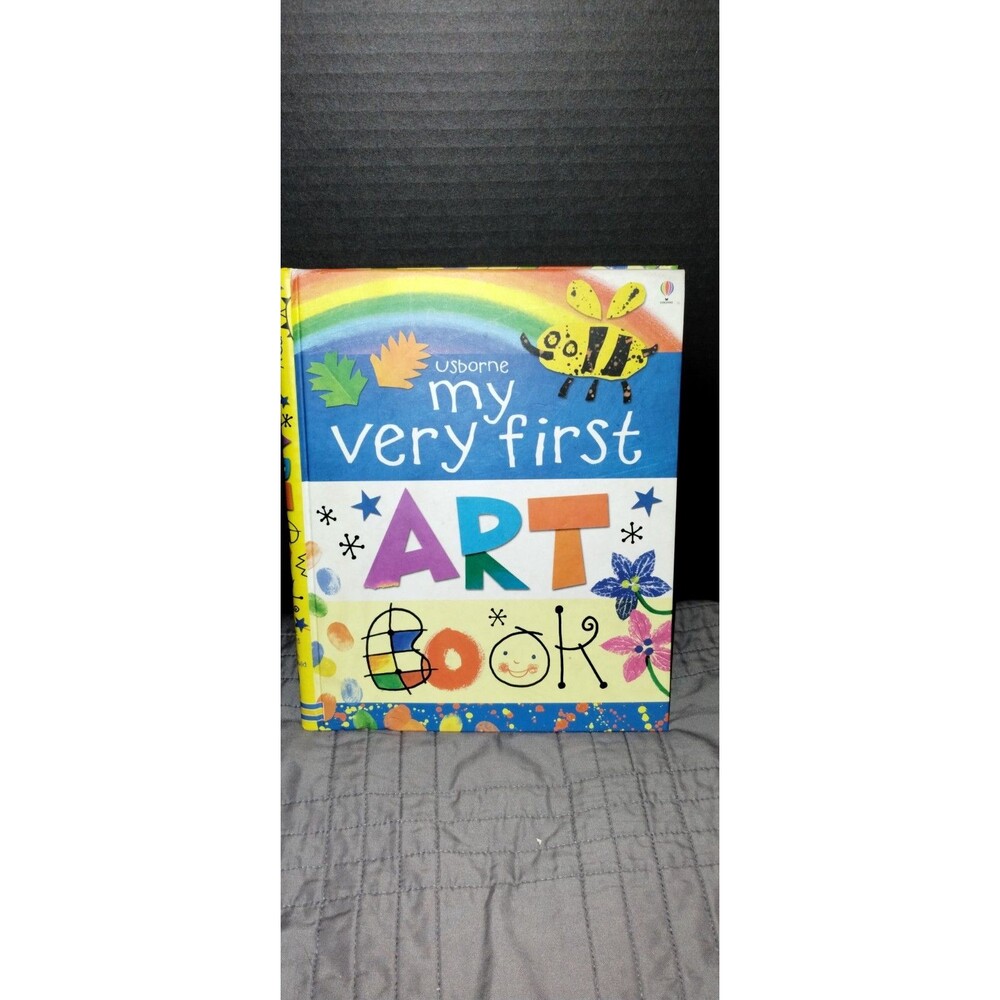Usborne My Very First Art Book Rosie Dickens & Sarah Courtauld HC 2013 New Ed
